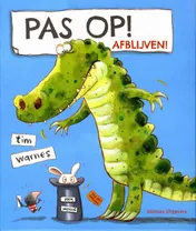 Omslag van Pas op! Afblijven!