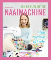 Omslag van Aan de slag met de naaimachine