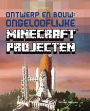 Omslag van Ongelooflijke minecraft gebouwen