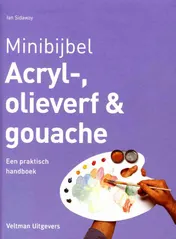 Omslag van Acryl-, olieverf en gouache