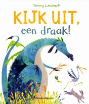 Omslag van Kijk uit, een draak!
