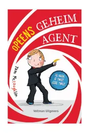 Omslag van Opeens geheim agent
