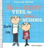 Omslag van Ik ben echt veel te klein voor school