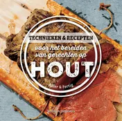 Omslag van Technieken & recepten voor het bereiden van gerechten op hout
