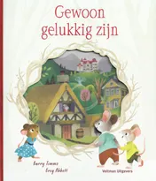 Omslag van Gewoon gelukkig zijn