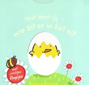 Omslag van Wat denk jij - wie zit er in het ei?
