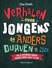 Omslag van Verhalen over jongens die anders durven te zijn