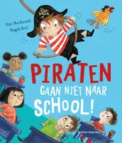 Omslag van Piraten gaan niet naar school!