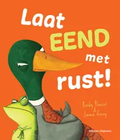 Omslag van Laat Eend met rust!