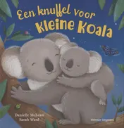 Omslag van Een knuffel voor Kleine Koala