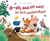 Omslag van O-oh, Mol zit vast in het muizenhol!