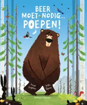 Omslag van Beer moet nodig... Poepen!