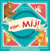 Omslag van Van mij!