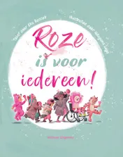 Omslag van Roze is voor iedereen!