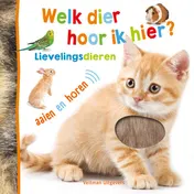 Omslag van Welk dier hoor ik hier? - Lievelingsdieren