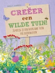 Omslag van Creëer een wilde tuin!