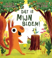 Omslag van Dat is MIJN bloem!