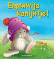 Omslag van Eigenwijs konijntje!