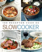 Omslag van 100 recepten voor de slowcooker