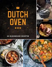 Omslag van Dutch Oven - 50 gloednieuwe recepten