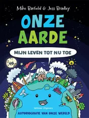 Omslag van Onze aarde - mijn leven tot nu toe