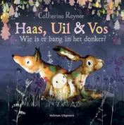 Omslag van Haas, Uil & Vos - Wie is er bang in het donker?