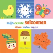Omslag van Mijn eerste seizoenen - kijken, voelen, zeggen