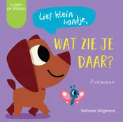 Omslag van Lief klein hondje, wat zie je daar?