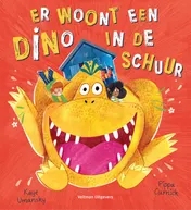 Omslag van Er woont een dino in de schuur