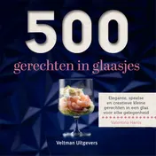 Omslag van 500 gerechten in glaasjes
