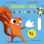 Omslag van Eekhoorn en Vogel - schuif & draai
