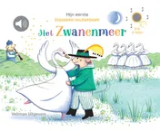 Omslag van Mijn eerste klassieke-muziekboek - Het zwanenmeer