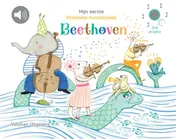 Omslag van Mijn eerste klassieke-muziekboek - Beethoven