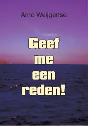 Omslag van Geef me een reden!