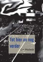 Omslag van Tot hier en nog verder