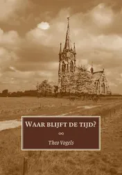 Omslag van Waar blijft de tijd?
