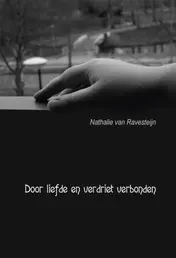 Omslag van Door liefde en verdriet verbonden
