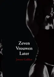 Omslag van Zeven Vrouwen Later