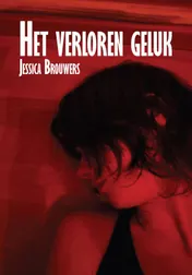 Omslag van Het verloren geluk