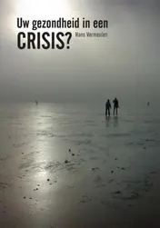 Omslag van Uw gezondheid in een crisis?