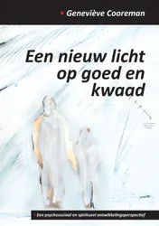 Omslag van Een nieuw licht op goed en kwaad