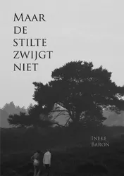 Omslag van Maar de stilte zwijgt niet