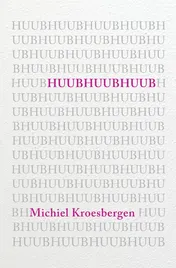 Omslag van Huubhuubhuub