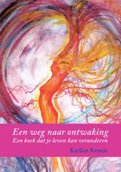 Omslag van Een weg naar ontwaking
