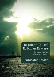 Omslag van Ik geloof, Ik leef, Ik bid en Ik werk