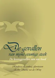 Omslag van De gevallen van myne eeuwige steek.
