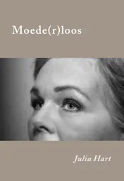 Omslag van Moede(r)loos