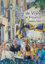 Omslag van Joie de Vivre in de Provence