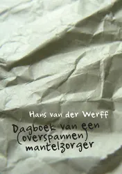 Omslag van Dagboek van een (overspannen) mantelzorger