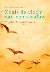 Omslag van Zoals de vlucht van een zwaluw